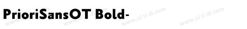 PrioriSansOT Bold字体转换